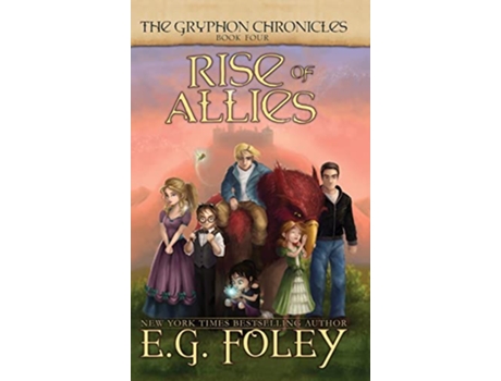 Livro Rise of Allies The Gryphon Chronicles Book 4 4 de EG Foley (Inglês)