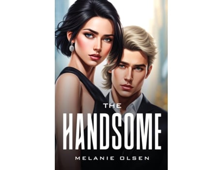 Livro The Handsome de Melanie Olsen (Inglês)