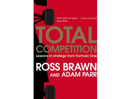 Livro Total Competition de Ross Brawn And Adam Parr