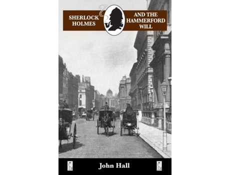 Livro Sherlock Holmes and the Hammerford Will de John Hall (Inglês)