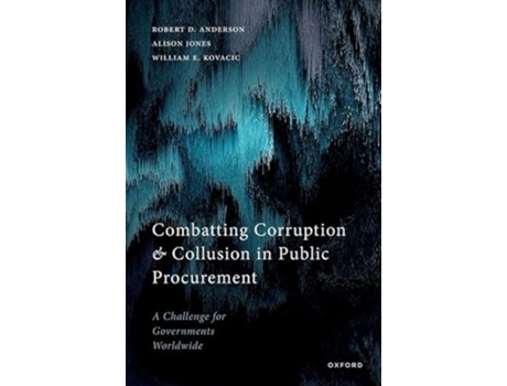 Livro Combatting Corruption and Collusion in Public Procurement de Robert D Anderson, Alison Jones et al. (Inglês - Capa Dura)