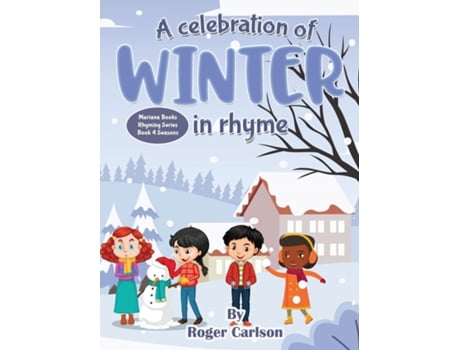 Livro A Celebration Of Winter In Rhyme De Roger Carlson (inglês)