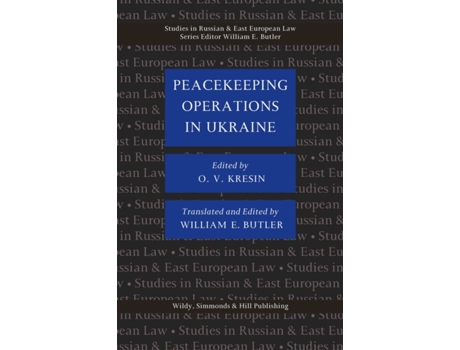 Livro peacekeeping operations in ukraine de edited by oleksiy v kresin edited and translated by william e butler (inglês)