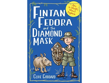 Livro Fintan Fedora and the Diamond Mask de Clive a Goddard (Inglês)