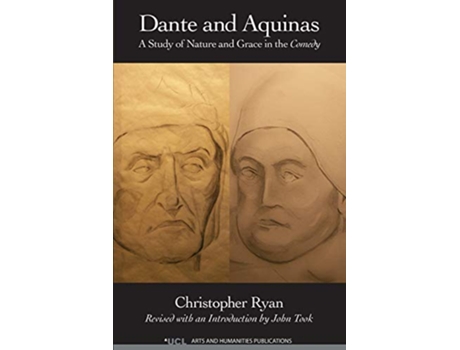 Livro Dante and Aquinas A Study of Nature and Grace in the Comedy de Christopher Ryan (Inglês)