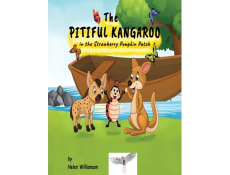 Livro The Pitiful Kangaroo in the Strawberry Pumpkin Patch de Helen Williamson (Inglês)