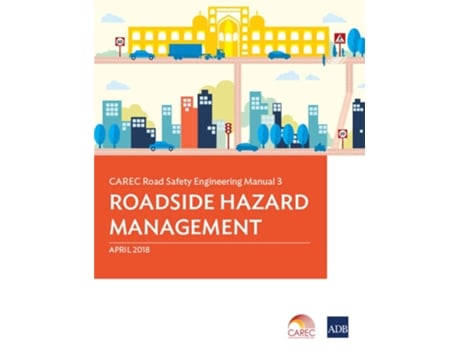 Livro CAREC Road Safety Engineering Manual 3 de Asian Development Bank (Inglês)