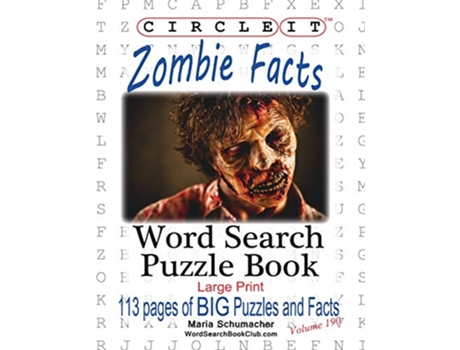 Livro Circle It Zombie Facts Word Search Puzzle Book de Lowry Global Media Llc e Maria Schumacher (Inglês)