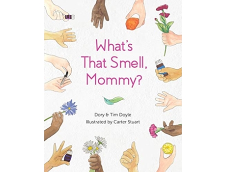 Livro Whats That Smell Mommy de Dory Doyle Tim Doyle (Inglês)
