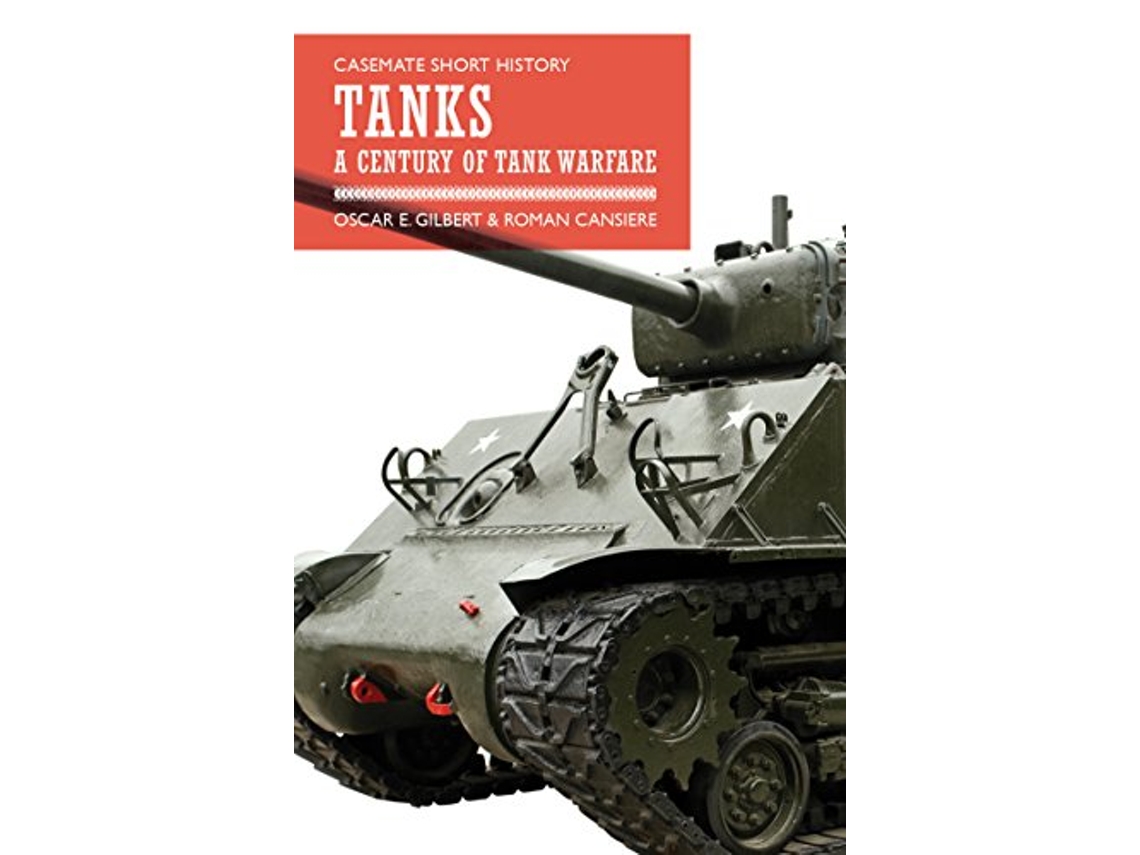 Livro Tanks de Oscar E Gilbert e Romain Cansiere (Inglês)