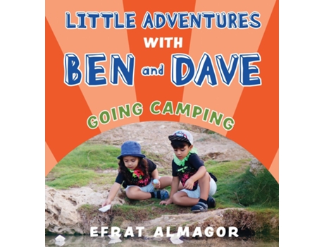 Livro Going Camping with Ben and Dave de Efrat Almagor (Inglês)