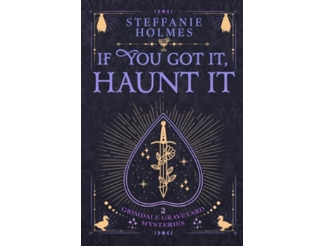 Livro If Youve Got It, Haunt It Luxe paperback edition de Steffanie Holmes (Inglês)