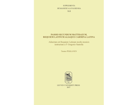Livro Passio secundum Matthaeum, Requiem Latinum aliaque carmina Latina de Pekkanen e Tuomo (Latim)