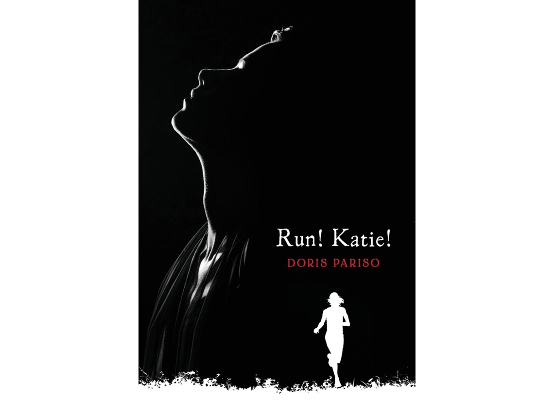 Livro Run! Katie! de Doris Pariso (Inglês)