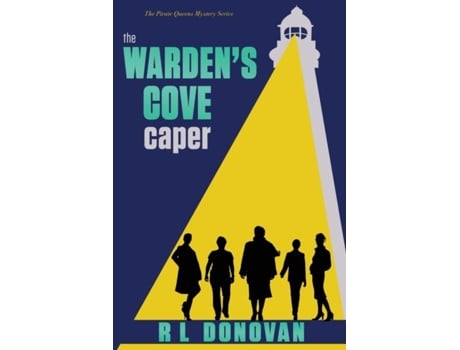 Livro The Wardens Cove Caper Grifters Of The Ivory Towers De Rl Donovan (inglês)