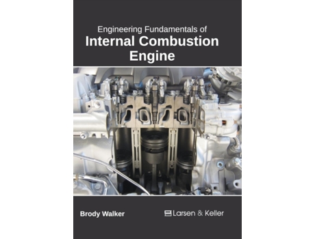 Livro engineering fundamentals of internal combustion engine de edited by brody walker (inglês)