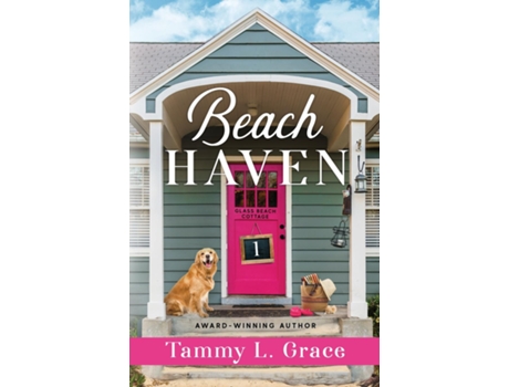 Livro Beach Haven Glass Beach Cottage Series de Tammy L Grace (Inglês)