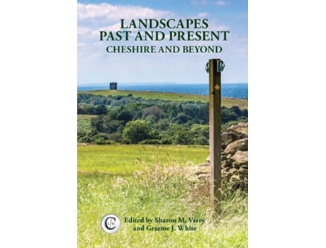 Livro Landscapes Past and Present de Sharon M Varey (Inglês)