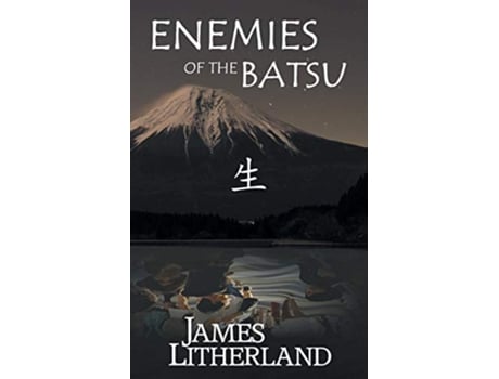 Livro Enemies of the Batsu Miraibanashi Book 2 de James Litherland (Inglês)