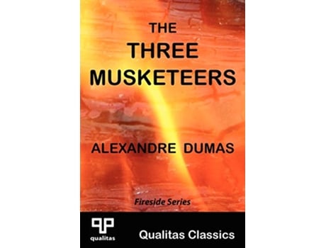 Livro The Three Musketeers Qualitas Classics Qualitas Classics Fireside de Alexandre Dumas (Inglês)