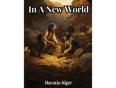 Livro In A New World de Horatio Alger (Inglês)
