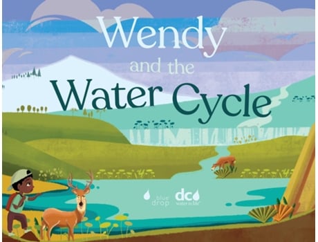 Livro Wendy And The Water Cycle De Torri Epperson (inglês)