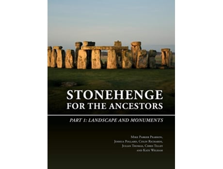 Livro Stonehenge for the Ancestors de Mike Parker Pearson, Joshua Pollard et al. (Inglês - Capa Dura)