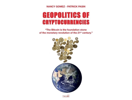 Livro Geopolitics Of Cryptocurrencies De Nancy Gomez (inglês)