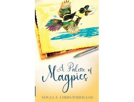 Livro A Palette of Magpies de Soulla Christodoulou (Inglês)