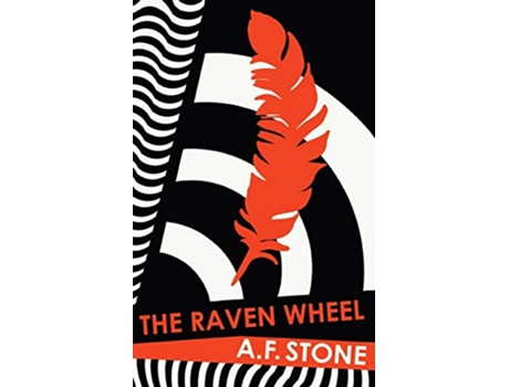 Livro The Raven Wheel An emotionally gripping and brutal thriller de A F Stone (Inglês)