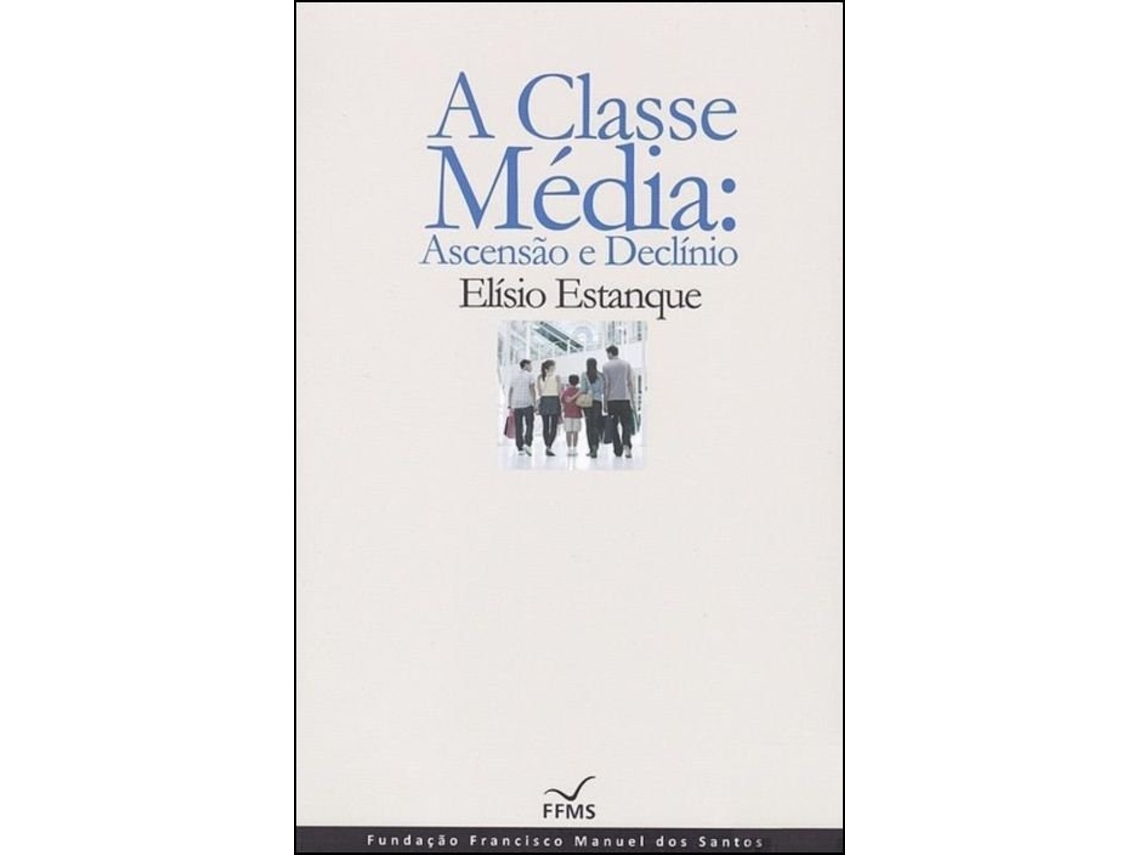Livro A Classe Média - Ascensão e Declínio de Valerie Videau (Português)