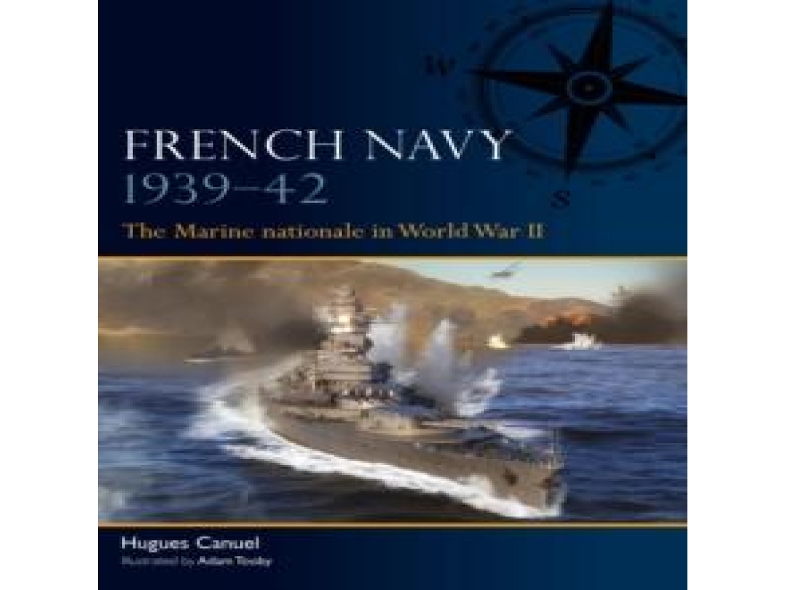 Livro French Navy 1939-42 de Hugues Canuel (Inglês)