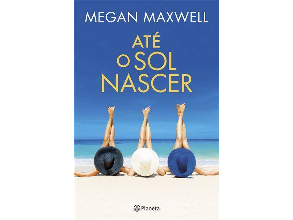 Livro Até O Sol Nascer de Megan Maxwell (Português)