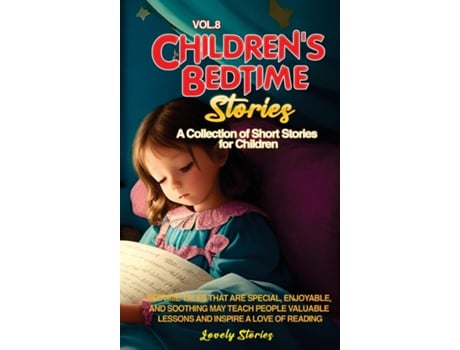 Livro CHILDRENS BEDTIME STORIES A collection of short stories for children de Lovely Stories (Inglês)