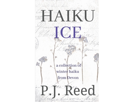 Livro Haiku Ice De Pj Reed (inglês)