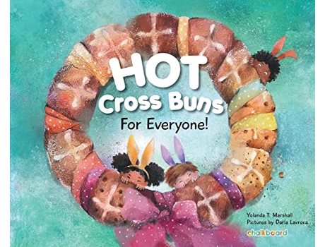 Livro Hot Cross Buns for Everyone DEAR Books de Yolanda T Marshall (Inglês)