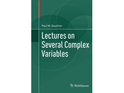 Livro Lectures On Several Complex Variables De Paul M Gauthier (inglês)