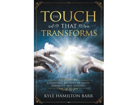 Livro The Touch That Transforms de Kyle Hamilton Barr (Inglês)