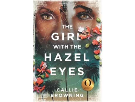 Livro The Girl With The Hazel Eyes De Callie Browning (inglês)