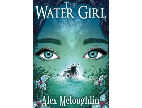 Livro The Water Girl de Alex McLoughlin (Inglês)