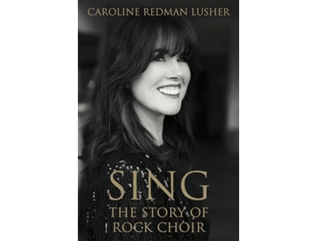 Livro SING de Caroline Redman Lusher (Inglês)
