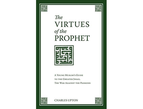 Livro Virtues of the Prophet de Charles Upton (Inglês)