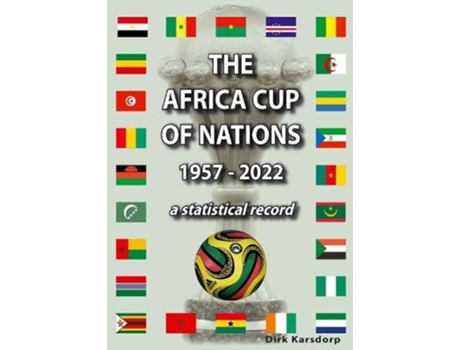 Livro The Africa Cup of Nations 1957-2022 de Dirk Karsdorp (Inglês)