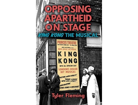 Livro Opposing Apartheid on Stage de Tyler Fleming (Inglês - Capa Dura)