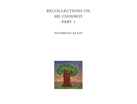 Livro Recollections On Sri Chinmoy, Part 1 De Mahiruha Klein (inglês)
