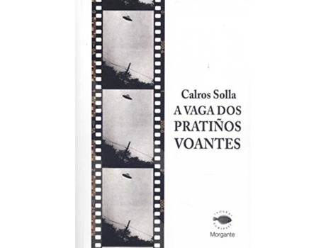 Livro A Vaga Dos Pratiños Voantes de Calros Solla Varela (Galego)