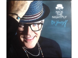CD Nick The Nightfly - Be Yourself (1CDs)