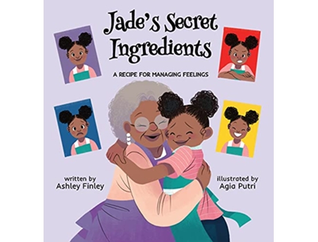 Livro Jades Secret Ingredients A Recipe for Managing Feelings de Ashley Finley (Inglês)