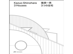 Livro Kazuo Shinohara - 3 Houses. 2nd edition House in White House in Uehara House in Yokohama de ACC Art Books - IPSUK (Inglês)