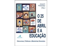Livro O 25 de Abril e a Educação de Joaquim Pintassilgo (Portugues)